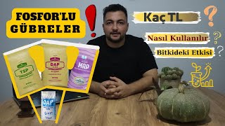 FOSFORLU GÜBRELER- Fosforlu Gübreler Kaç TL? Nasıl Kullanılır!! Bitkideki Etkisi Nasıldır!!