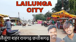 लैलूंगा शहर Lailunga City SGH vlog