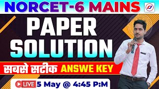 NORCET 6 Mains Paper Solution | NORCET 6  Paper | NORCET MAINS Paper Analysis & Answer Key