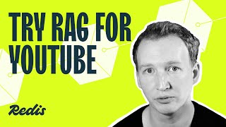 RAG Applied: Search Youtube videos with Redis vector database