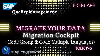 Data Migration Cockpit, Code Group & Code in Multiple Languages Migration in SAP S/4HANA QM