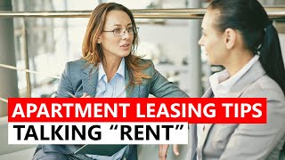 Apartment Leasing Tips | Let's Talk About "THE RENT"