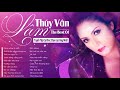 the best of lâm thúy vân dòng sông kỷ niệm anh là tia nắng trong em trái tim ngục tù cỏ Úa