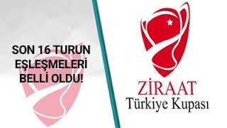 Ziraat Türkiye Kupası'nda Son 16 Turu Eşleşmeleri Belli Oldu! / A Spor / 20.12.2019