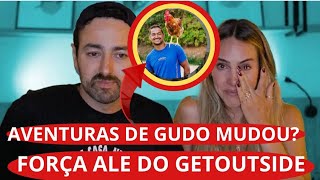 Aventuras de Guto oque está acontecendo é GETOUTSIDE oque está acontecendo com Ale da Duda?