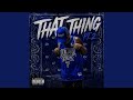 That Thing, Pt.2
