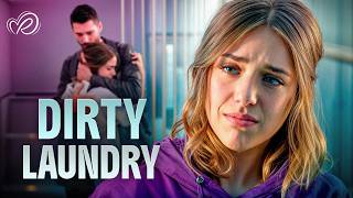 Dirty Laundry | What He Hid to Protect Her | Romantic Movies in English