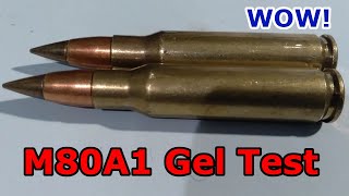 M80A1 in Ballistics Gel and on Steel