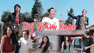 Poj Niam Xuab _ Mana Xiong, Tub Zeb Vwj, Npawg Lem [ new song nkauj tawm tshiab music video ]