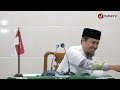 kajian islam balasan sesuai perbuatan ustadz abdullah zaen lc. ma