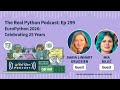 EuroPython 2026: Celebrating 25 Years | Real Python Podcast #299