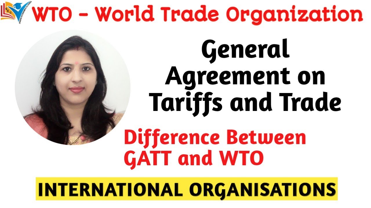 Difference Between GATT And WTO - YouTube