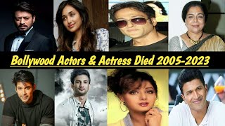 Bollywood Actors & Actress Died 2005 2023 | Popular Bollywood Actors Died