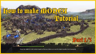 Tutorial: How to make money in Grand Ages Medieval part 1/3