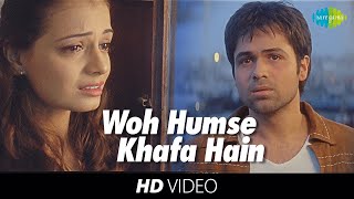 Woh Humse Khafa Hain | Tumsa Nahi Dekha (2004) HD