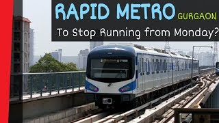 Rapid Metro Gurgaon to stop from Monday? Future of RAPID METRO