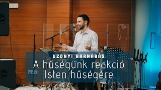 Uzonyi Barnabás: A hűségünk reakció Isten hűségére | Rogikonfi 2019