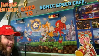 INSANE GRENADE GOES TO: SONIC THE HEDGEHOG SPEED CAFE!