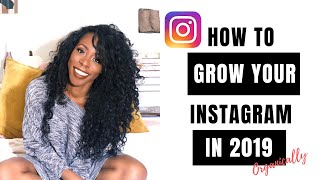 How To Grow Your Instagram Organically in 2019