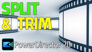 How to Split, Trim, & Cut Videos | PowerDirector