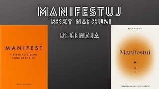 Manifestuj - Roxie Nafousi  (recenzja i moje wglądy)