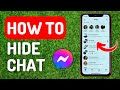 How to Hide Messenger Chat - Full Guide
