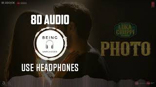 Photo Song [8D Audio] | Luka Chupi | Use Headphone | New Song 2019