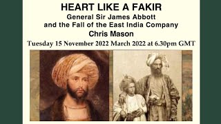 Chris Mason: Heart Like a Fakir: General Sir James Abbott and the Fall of the East India Company