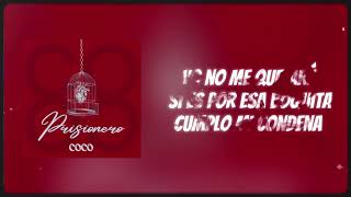 Prisionero - Coco (lyrics video)