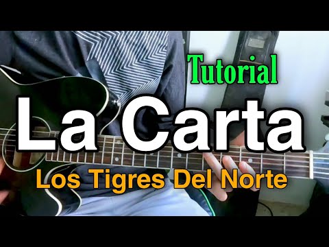 La Carta - Los Tigres Del Norte - Tutorial - ACORDES - Como Tocar En ...