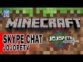Minecraft Tips and Chatter with Jojopetv