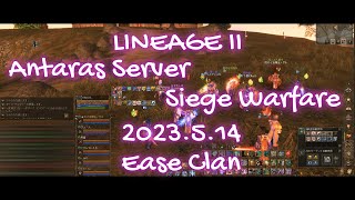 【LINEAGE II】アンタラス鯖攻城戦　2023.5.14