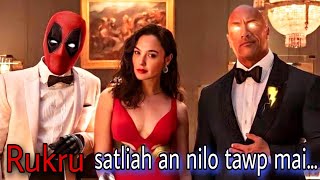 DeadPool, The Rock leh Gal Gadot te chuan Rangkachak Artui ruk an tum... | Mizo movie recap