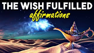 "Living in the End" Positive Affirmations | Program Your Mind to Assume the Wish Fulfilled!