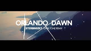 Liquid - Orlando Dawn (Sterbinszky Dark Tone Remix)