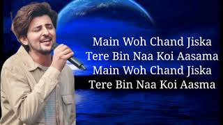 Main Woh Chand Full Lyrical Video | Darshan Raval | Himesh Rashmiyaan | SK Lyrics Station |
