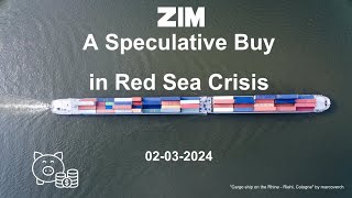 $ZIM A Speculative Buy in Red Sea Crisis