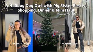 Vlogmas Day 15: A Holiday Day Out with my Sister, Getting Dinner, Going Shopping & A Mini Haul