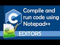 Compile and run C code using Notepad++ (2021)