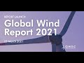 Global Wind Report 2021: Wind power’s role on the road to net zero