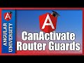💥 Angular CanActivate Router Guards -  Authentication Guards