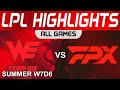 WE vs FPX Highlights ALL GAMES LPL Summer Season 2023 W7D6 Team WE vs FunPlus Phoenix by Onivia