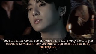 Your mother abuses you in front of everyone but you are under school's BadBoy's protection - oneshot