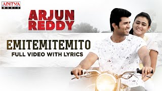 Emitemitemo Video Song with Lyrics || Arjun Reddy Songs || VijayDevarakonda, ShaliniPandey || Radhan