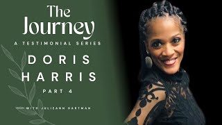 Doris Harris Part 4 | Healed of Total Body Pain and Mysterious Illness | THE JOURNEY