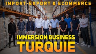 Immersion pour Entrepreneur en Turquie | Import-export \u0026 ECommerce | Entrepreneur Français