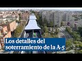 Los detalles del proyecto del esperado soterramiento de la A-5: cubrición y zonas verdes