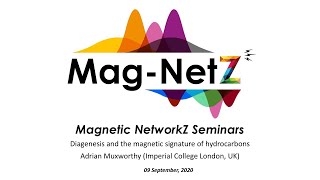 MagNetZ with Adrian Muxworthy (2020/09/09) - Magnetic signature of hydrocarbons