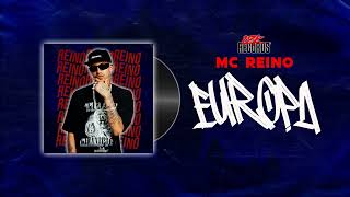 MC REINO - EUROPA [18K RECORDS]