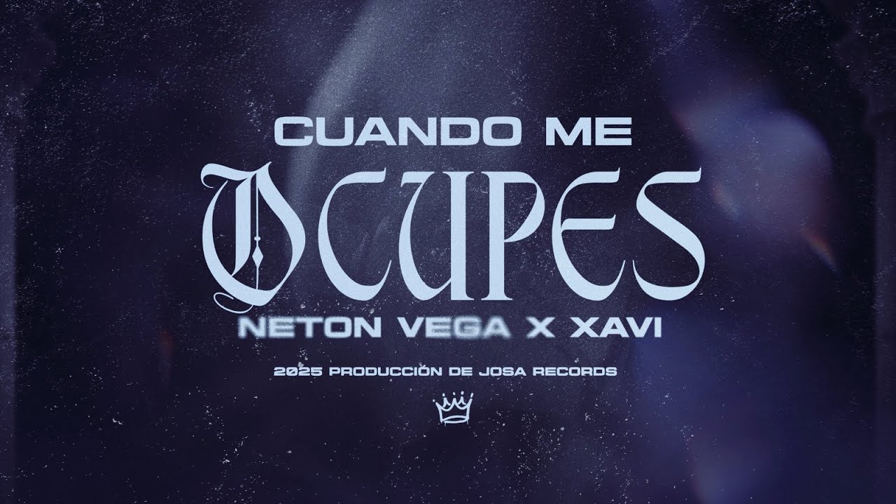 Neton Vega Xavi Cuando Me Ocupes Chords Chordify